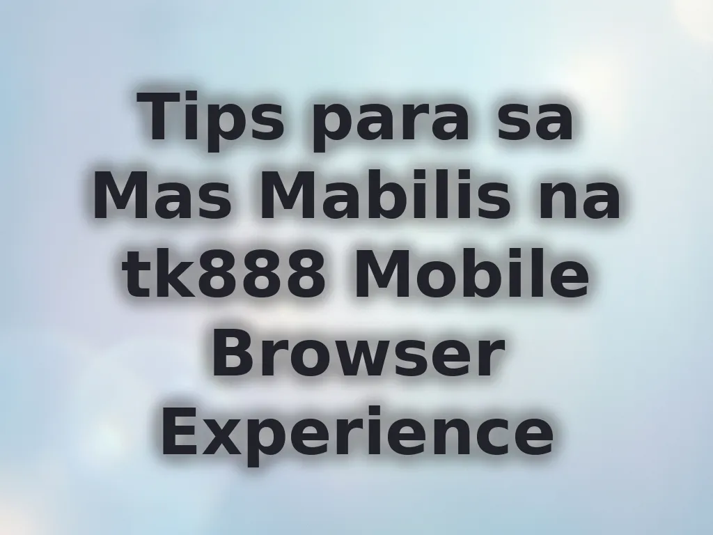 Mobile browser optimization